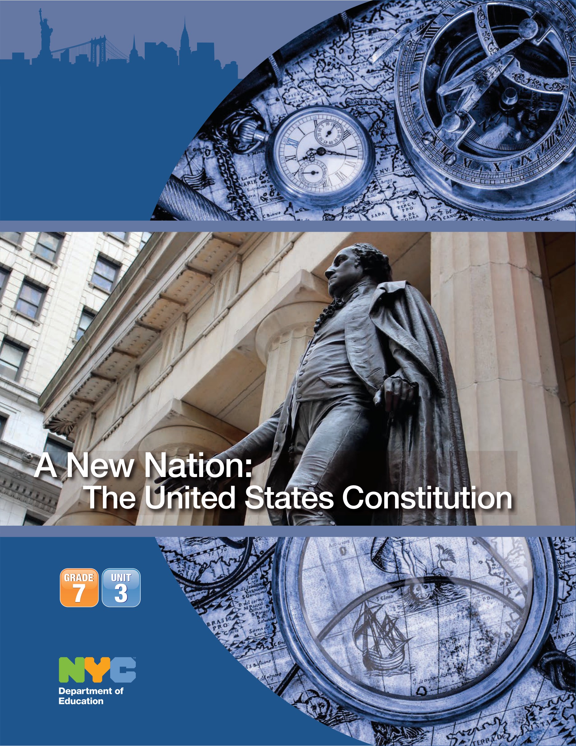 Passport to Social Studies, Grade 7 Unit 3 cover: A New Nation, The United States Constitution