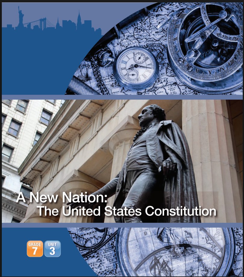A New Nation: The United States Constitution, Grade 7 Unit 3 cover